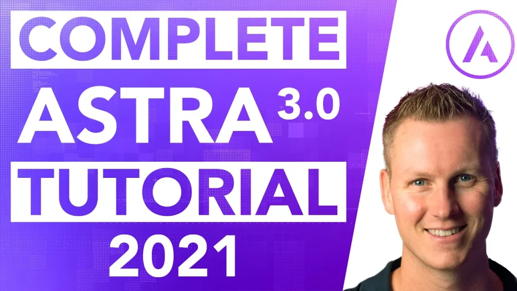 Complete Astra (Free/Pro/Agency) Tutorials Complete Astra 3.0 Tutorial